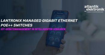 Lantronix Smart Managed PoE++ Switches bieten smarte effiziente (Foto: JHE ATE 2025)